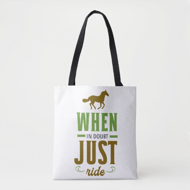 Quando em Dúvida Apenas Monte Tote Bag (Frente)