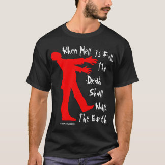 "Quando o inferno for" t-shirt completo do zombi