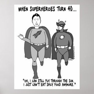 Quando os super-heróis viram 40 Poster