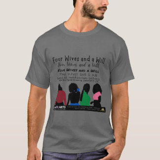 Quatro Esposas e uma t-shirt unisex Will Keepsasas
