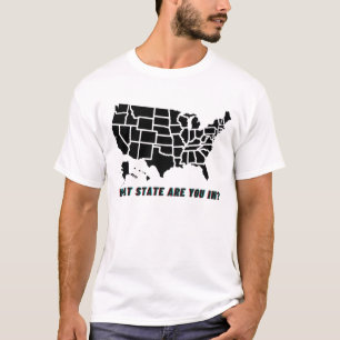 Que Estado Você Está Engraçada Na Camiseta De C
