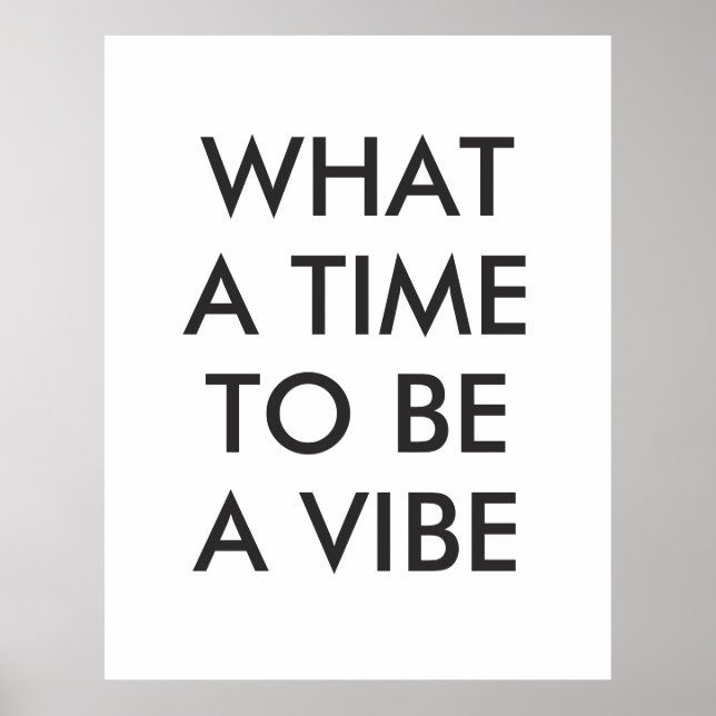 Que hora para ser um Poster de citação motivaciona (Frente)