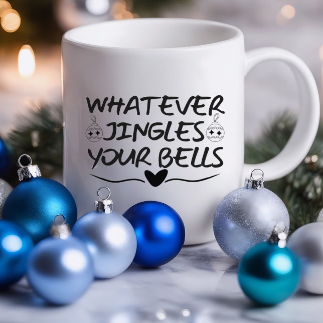 Que Jingles Seus Sinos Engraçados | Caneca Sarcást (Whatever Jingles Your Bells Funny Mug)