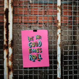 Que Os Bons Tempos Enrolem A Trendy Poster Art