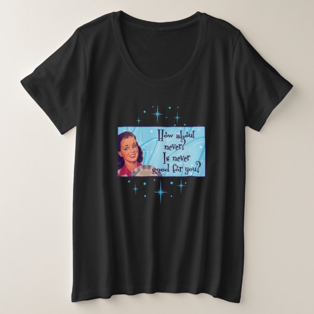 Que tal? Camiseta tamanho plus (Frente do Design)