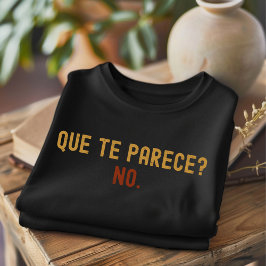 Que Te Parece Não Sofrer Uma Camiseta Espanhola En