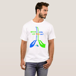 "Que tomam partido é VOCÊ sobre?" T-shirt