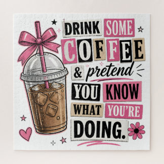 Quebra-cabeça Arte Gráfica de Citação Engraçada sobre Beber Café