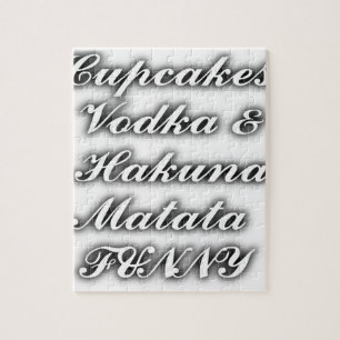 Quebra-cabeça Cupcakes Vodka Hakuna Matata FUNNY