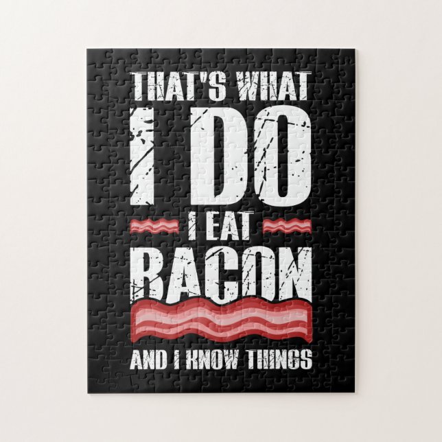 Quebra-cabeça É O Que Eu Como Bacon E Sei Coisas (Vertical)