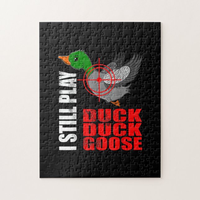 Quebra-cabeça Eu Ainda Toco Pato Ganso Pato Engraçado Caça Pato (Vertical)