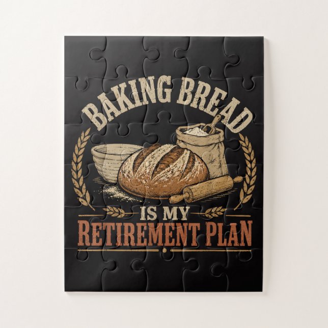 Quebra-cabeça Fazer Pão é Meu Plano de Aposentadoria (Vertical)
