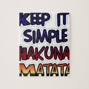 Quebra-cabeça Hakuna Matata Mantenha os presentes simples