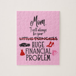 Quebra-cabeça Mãe, Eu Sempre Serei Seu Grande Problema Financeir
