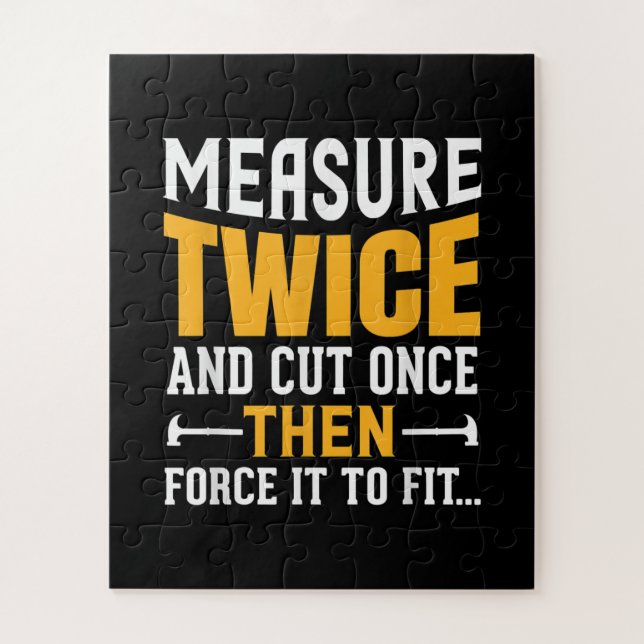 Quebra-cabeça Mens Engraçada Citação Do Carpinteiro Dizendo Pres (Vertical)