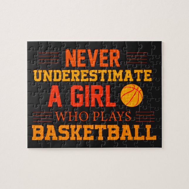 Quebra-cabeça Nunca Subestime Uma Garota Que Joga Basquete  (Horizontal)