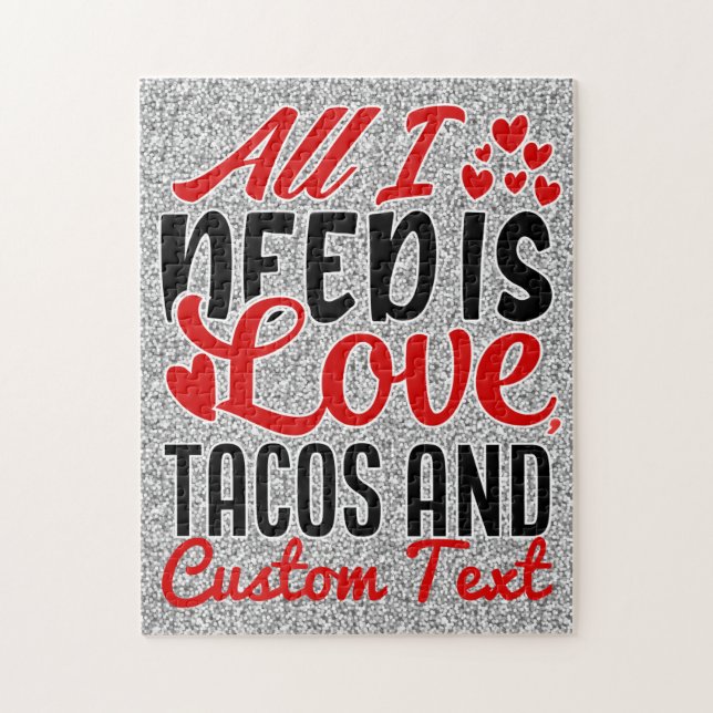 Quebra-cabeça Personalizado Tudo que Preciso de Tacos de Amor e  (Vertical)