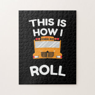 Quebra-cabeça School Bus Driver This Is How I Roll