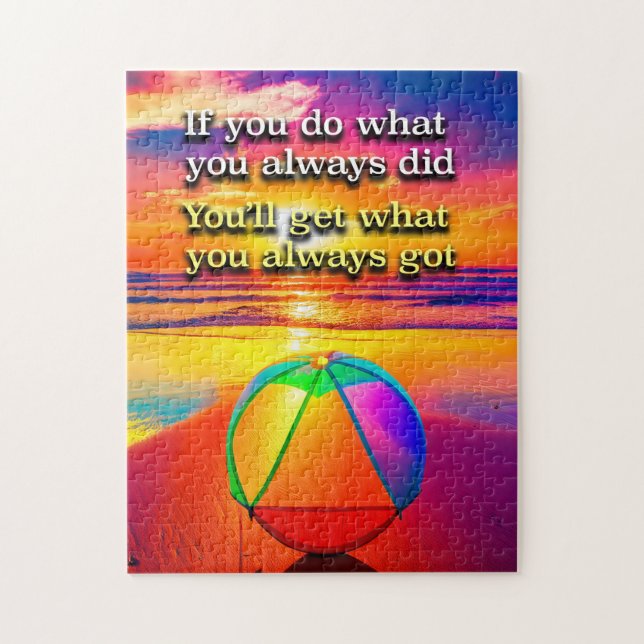 Quebra-cabeça Se Você Faz O Que Você Sempre Fez Um Slogan Sunris (Vertical)