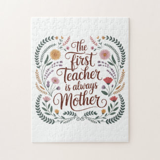 Quebra-cabeça The First Teacher Is Always Mother