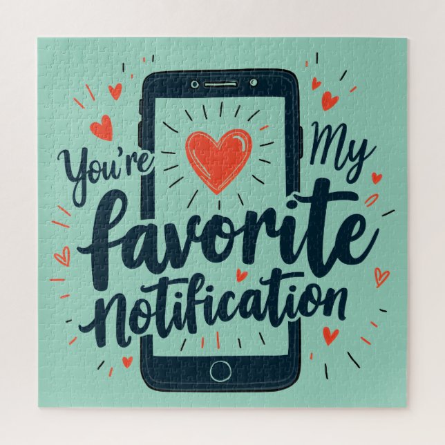 Quebra-cabeça Você É Minha Notificação Favorita Afeto Digital (Vertical)