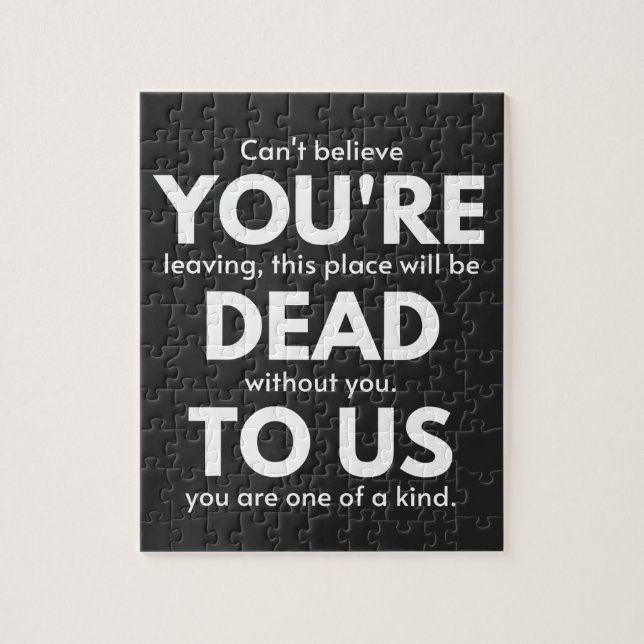 Quebra-cabeça Você é Morto de nós, colega indo embora, engraçado (Vertical)