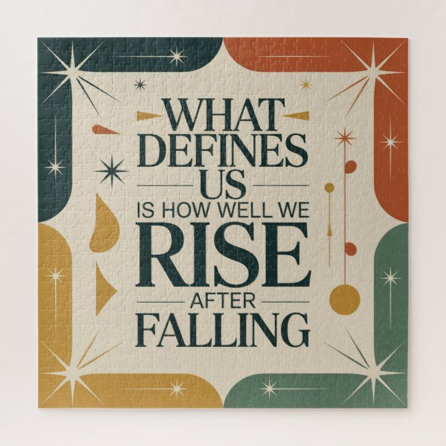 Quebra-cabeça What Defines Us Is How Well We Rise After Falling (Vertical)