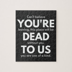 Quebra-cabeça You're Dead To Us, Coworker Going Away, Funny