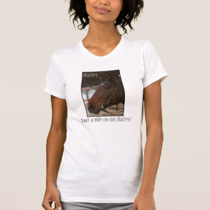 Queira montar em meu Harley? T-shirt