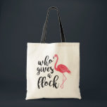 Quem dá uma bolsa de tote de relógio<br><div class="desc">Saco de tote flamingo bonito. Quem dá a um rebanho o que você carregar nele!</div>