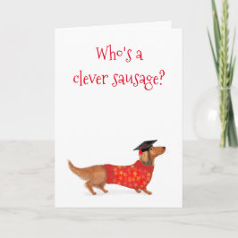 "Quem é uma salsicha inteligente" cartão de gradua