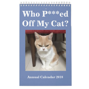 Quem ed do *** de P fora de meu gato? Calendário