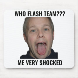 Quem Flashou a Equipe Funny Gamer Mouse Pad