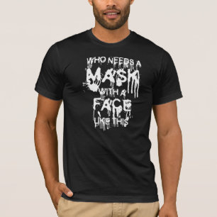 Quem precisa de uma camiseta de máscara