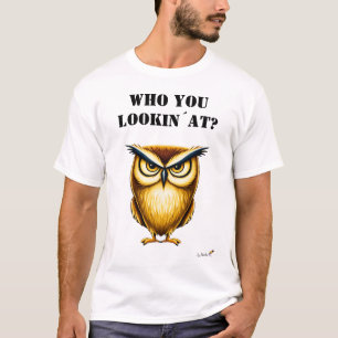 Quem Você Está Olhando Camiseta Funny Owl