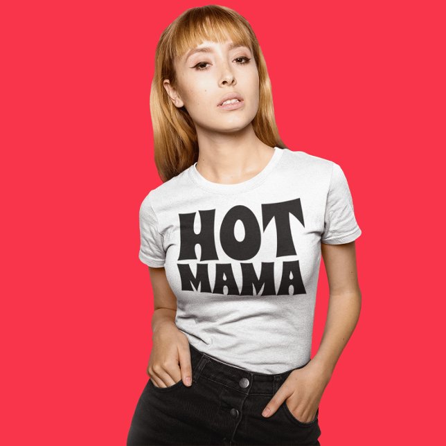 QUENTE MÃE ENGRAÇADA SENHORAS T-SHIRTS (Criador carregado)