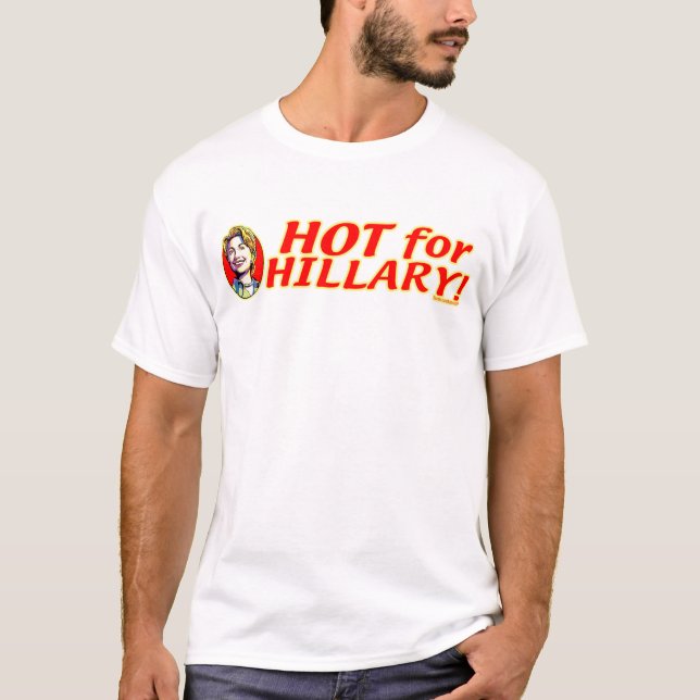 Quente para a camisa de Hillary (Frente)