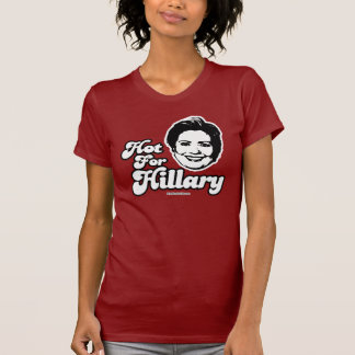 Quente para o t-shirt de Hillary