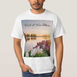Queria estar lá por pôr do sol no lago T-Shirt