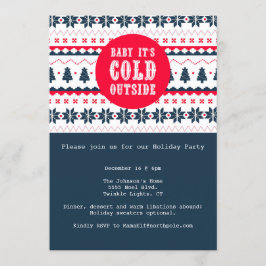 Querida, está frio lá fora | Convite para Festas d