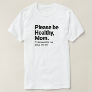 Querida mãe T-Shirt