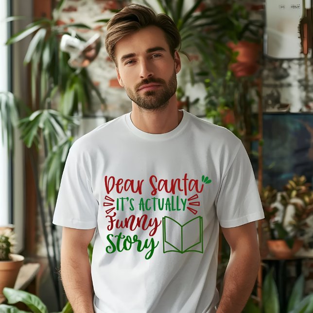 QUERIDA PAPAI NOEL SUA HISTÓRIA ENGRAÇADA, T-SHIRT (Criador carregado)