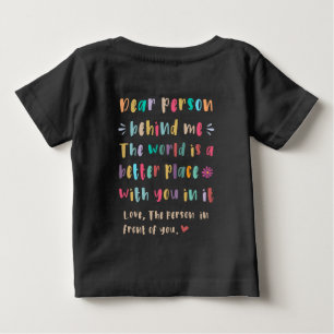 Querida pessoa atrás de mim T-Shirt