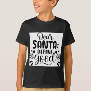 Querido Papai Noel Defina Camiseta Boa