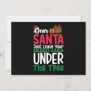 Querido Papai Noel Deixe seu Cartão de Crédito no 