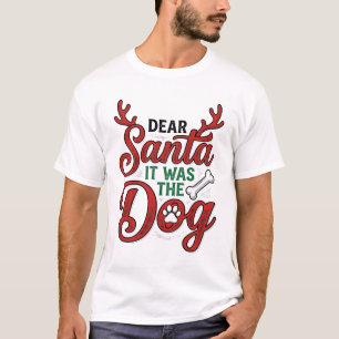 Querido Papai Noel Foi O Cachorro Camisa De Natal