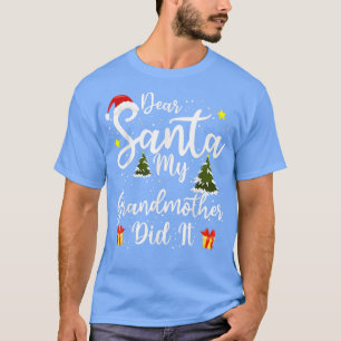 Querido Papai Noel Minha Avó Fez Isso Camisa de Na