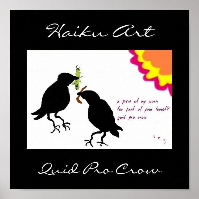 Quid Pro Crow Haiku Art Impressão (Frente)