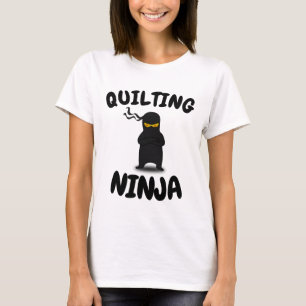 QUILTING NINJA ENGRAÇADO T-shirts DO QUILTER