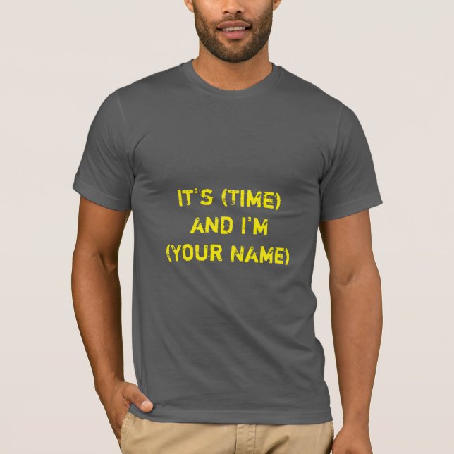 Radio DJ T-Shirt "It's (time) and I m (your name)" (Frente)